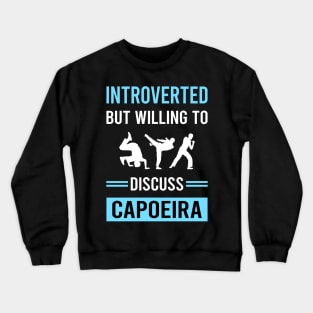 Introverted Capoeira Crewneck Sweatshirt